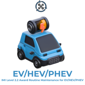 IMI Level 2.2 Award Routine Maintenance for EV/HEV